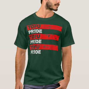 Tofu Pride Vegan Vegetarian Veggi Erklärung Sprich T-Shirt