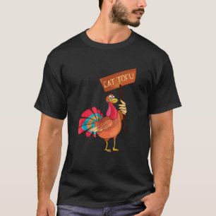 Tofu statt Truthahn Thanksgiving Vegan T-Shirt