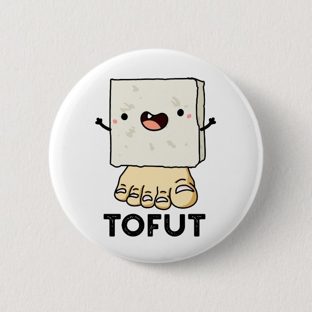 Tofut Funny Tofu Pub Button (Vorderseite)