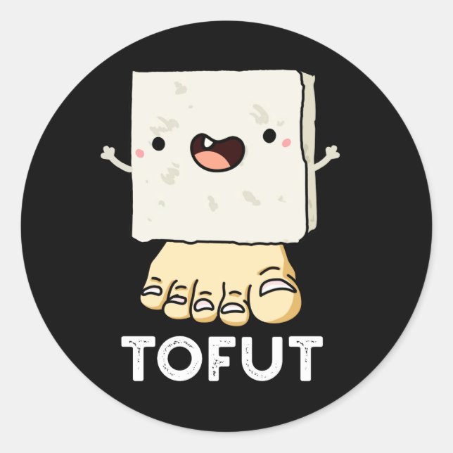 Tofut Funny Tofu Pun Dark BG Runder Aufkleber (Vorderseite)