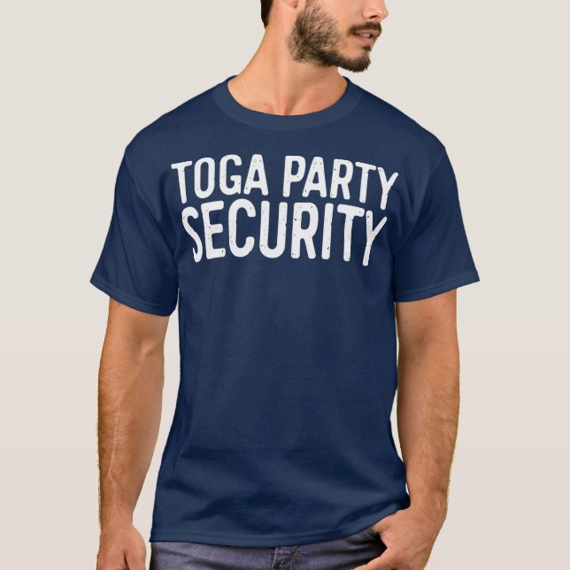 Toga Party Sicherheit Funny Toga Party Kostüm T-Shirt (Vorderseite)