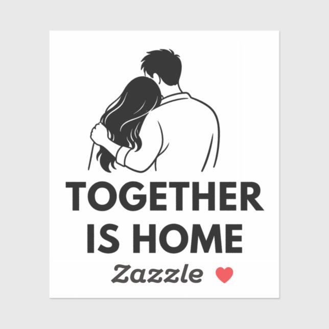 Together Is Home Minimal Vinyl Sticker (Blatt)