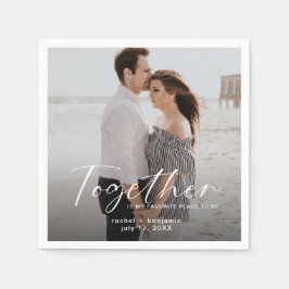Together is my Favorite Place Photo Engagement  Serviette