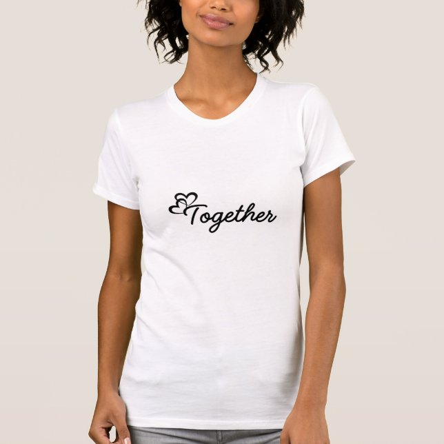 "Together" – Minimal Couple T-Shirt (For her) (Vorderseite)
