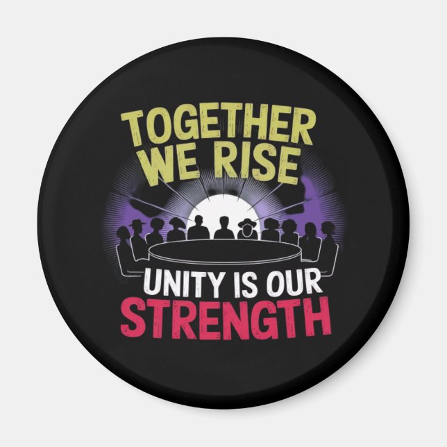 Together We Rise Inspirational Design Magnet (Vorne)