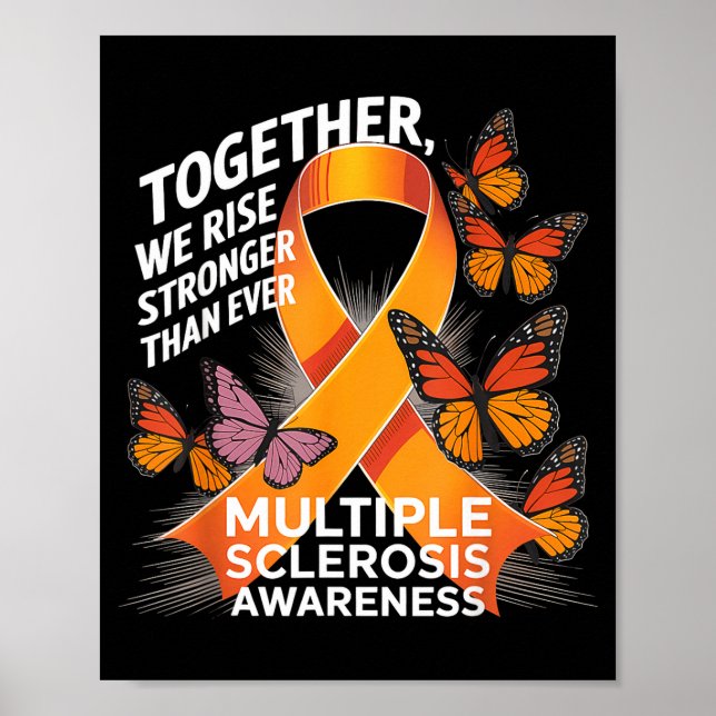 Together We Rise Multiple Sclerosis Awareness Oran Poster (Vorne)