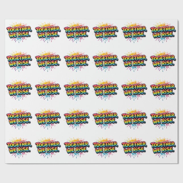 Together We Rise Rainbow Quote Design Geschenkpapier (Flach)