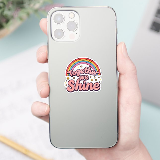 Together We Shine – Rainbow Retro Pride Quote Aufkleber (Telefon)