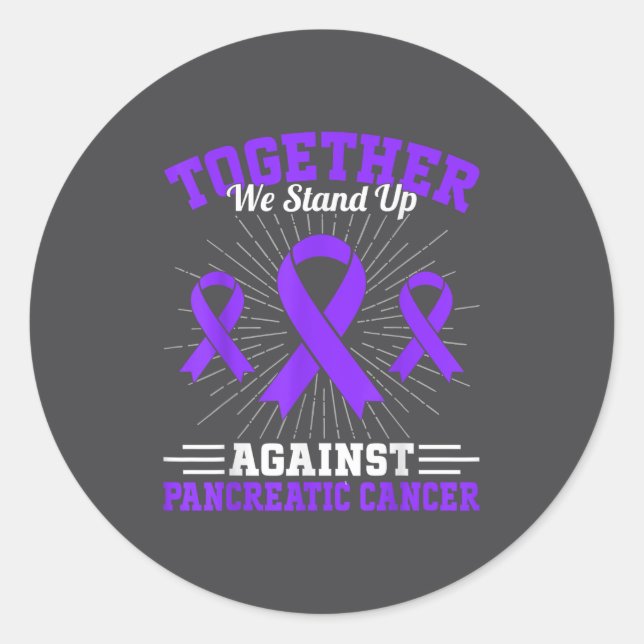 Together We Stand Up Against Pancreatic Cancer Mot Runder Aufkleber (Vorderseite)