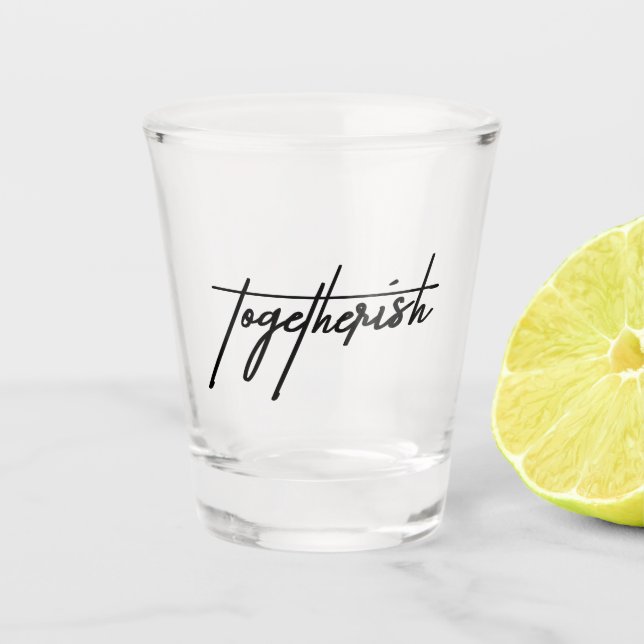 Togetherisches Shot Glass - Funny & Playful Barwar Schnapsglas (Vorderseite)