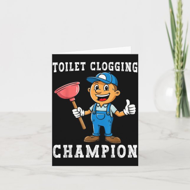 Toilet Clogging Chamon Funny Plumber Humor Joke Da Karte (Vorderseite)