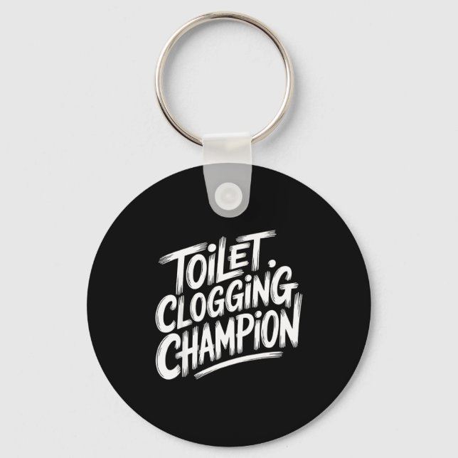 Toilet Clogging Chamon Graphic Toilet Clogging Cha Schlüsselanhänger (Vorderseite)