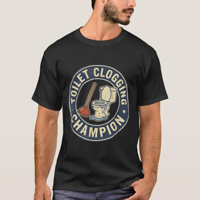 Toilet Clogging Chamon  T-Shirt (Vorderseite)