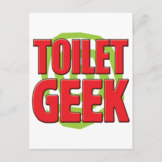 Toilet Geek Postkarte (Vorderseite)