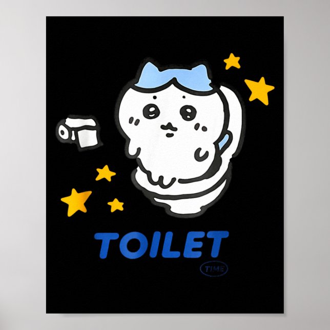 Toilet Time Chikawa Meme Funny Tee  Poster (Vorne)