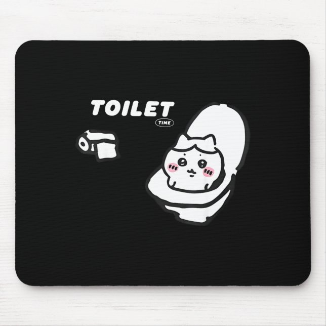 Toilet Time Chikawa Meme Tee  Mousepad (Vorne)