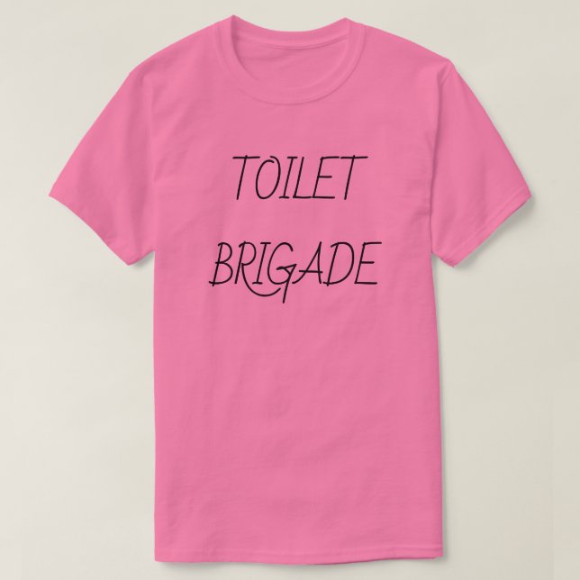 TOILETTEN-BRIGADE T-Shirt (Design vorne)