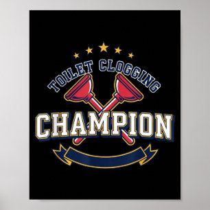 Toiletten-Verstopfungs-Champion Lustiger Tauchergl Poster