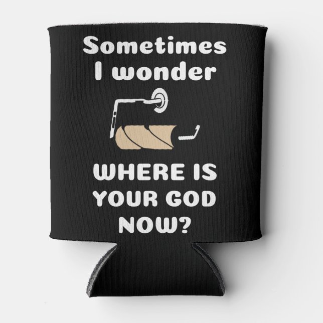 Toilettenpapier Corona - Wo ist dein Gott Dosenkühler (Vorderseite)