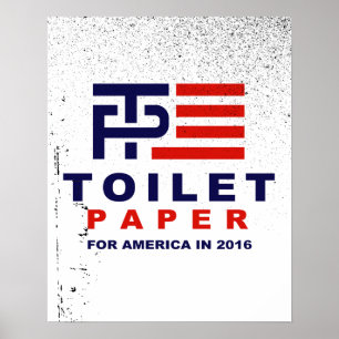 Toilettenpapier für Amerika 2016 - Poster
