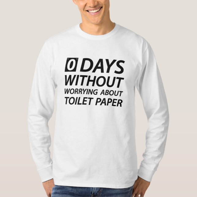 Toilettenpapier macht sich Sorgen T-Shirt (Vorderseite)