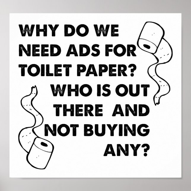 Toilettenpapier Werbung Funny Poster (Vorne)