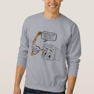 Toilettenpapier Zahnbürste reden lustigen Spaß W Sweatshirt