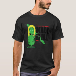 Toill Dill Funny Feinschmecker Dill Pickle Pub T S T-Shirt