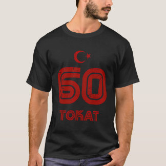 Tokat 60 Tã Rkiye Memleket Retro T-Shirt
