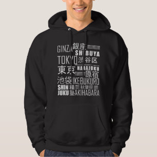 Tokio Shibuya Akihabara Harajuku Shinjuku Japanisc Hoodie
