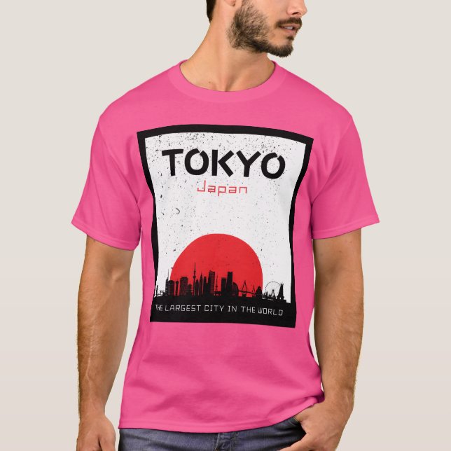 Tokyo the Largest City in the World gift T-Shirt (Vorderseite)