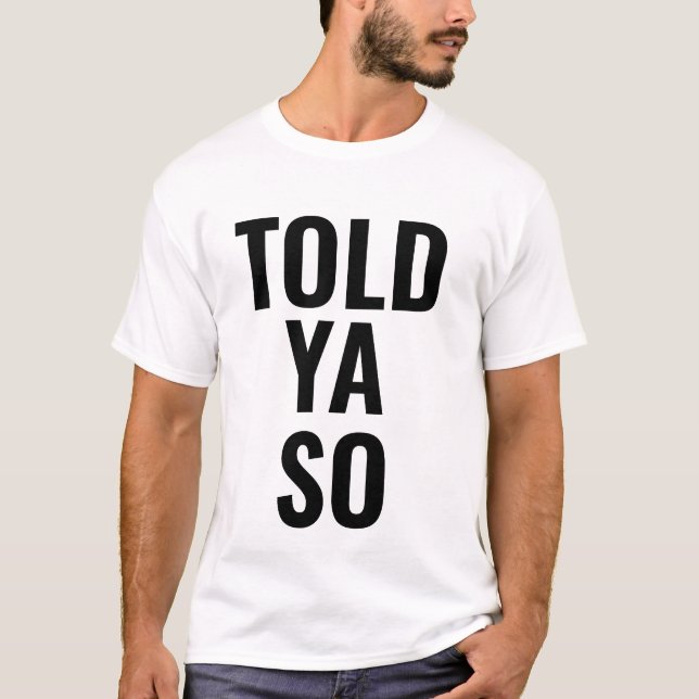 TOLD YSO T-Shirt (Vorderseite)