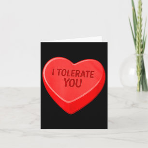 Tolerieren - lustige Valentinstag Süßigkeiten Herz Karte
