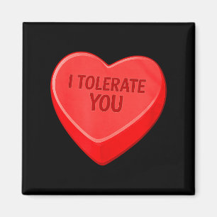 Tolerieren - lustige Valentinstag Süßigkeiten Herz Magnet