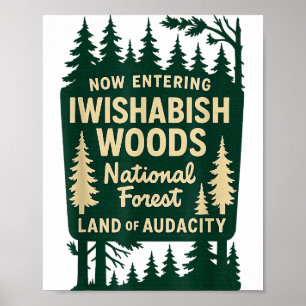Toll Betreten des Nationalwaldes Wishabish Woods Poster