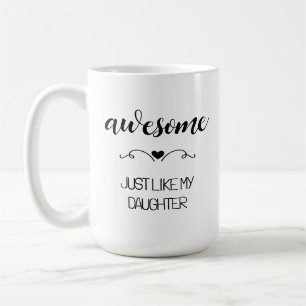 Toll genau wie Tochter Mutter Kaffeetasse