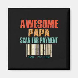Toll Papa Scanne Zum Bezahlen Lustiger Vatertag  Magnet