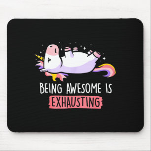 Toll sein ist anstrengend Retro Faul Lustig Unico Mousepad