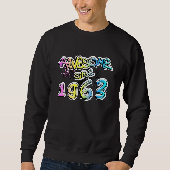 Toll seit 1963 Graffiti-Motiv Sweatshirt (Vorderseite)