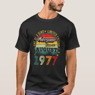 Toll seit August 1977 45 Jahre alt 45. Geburtstag T-Shirt