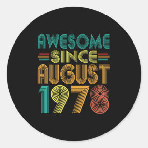 Toll seit August 1978 Jahre 47. Geburtstag Lustig Runder Aufkleber