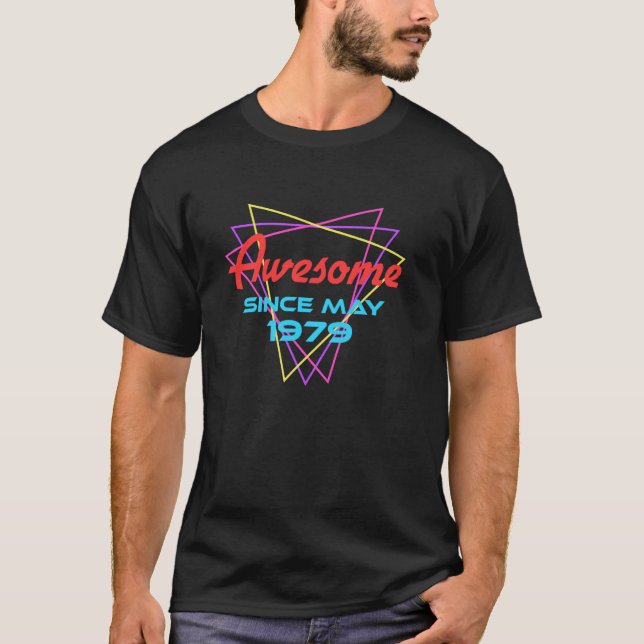Toll seit Mai 1979 T-Shirt (Vorderseite)