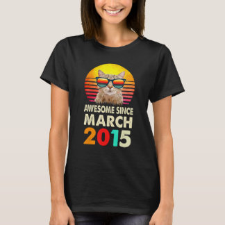 Toll seit März 2015 8. Geburtstagsgeschenk Katzenl T-Shirt