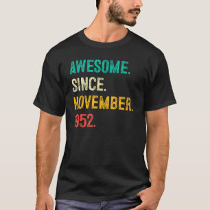 Toll seit November 1952 70. Geburtstag  70 Jahre T-Shirt