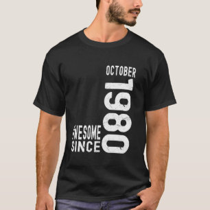 Toll seit Oktober 1980, geboren im Oktober 1980 B T-Shirt