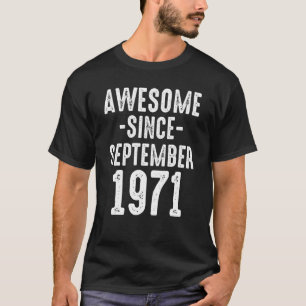 Toll seit September 1971 Papa Mama 51. Geburtstag T-Shirt