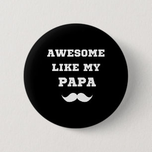 Toll wie mein Papa Geschenk für Männer Lustiger Va Button