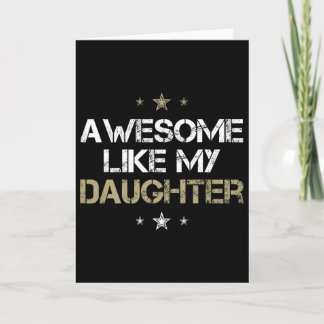 Toll wie meine Tochter Coole Geschenke Männer Mama Karte