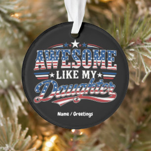 Toll wie meine Tochter - patriotisches USA-Flaggen Ornament