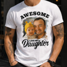 Toll wie meine Tochter Personalisiertes Dad-Foto
